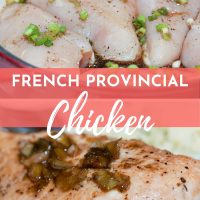 chicken in skillet before cooking and finished dish with text French Provincial Chicken - Add Salt & Serve