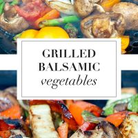 Two photos of balsamic grilled vegetables with text Grilled Balsamic Vegetables - Add Salt & Serve logo
