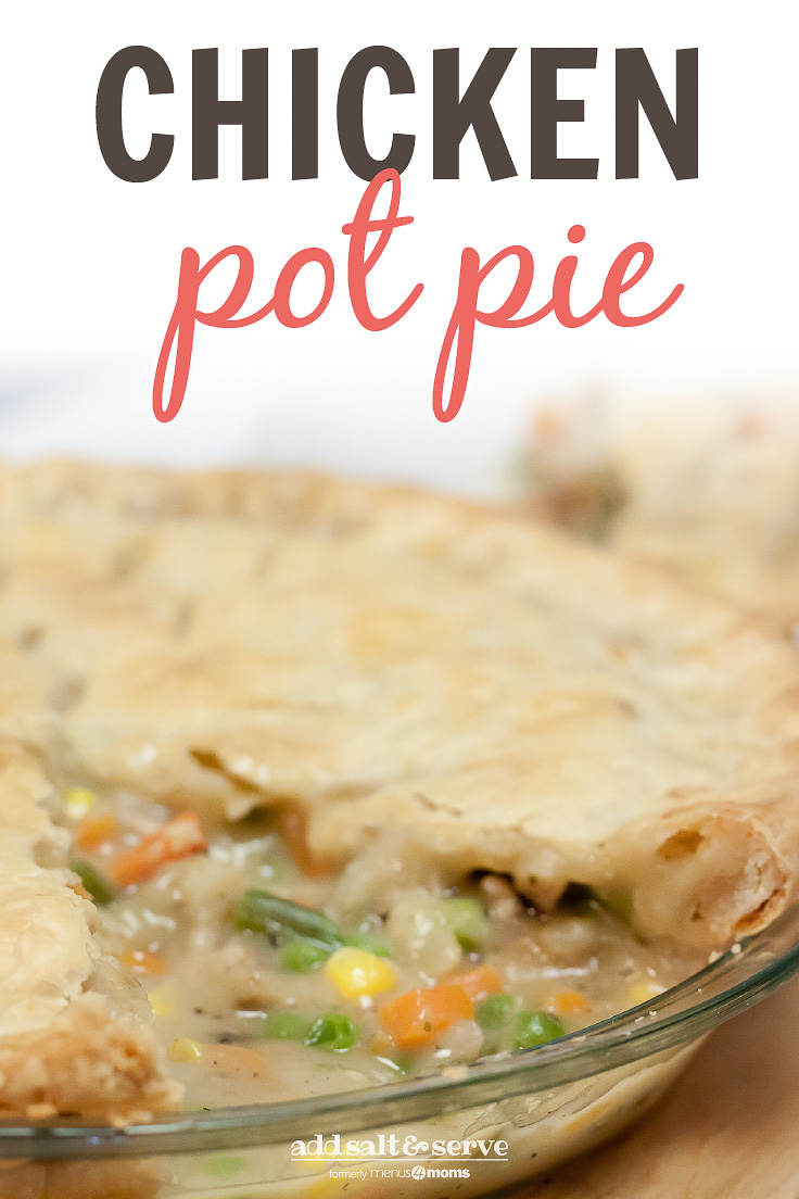 Chicken Pot Pie with text Chicken Pot Pie - Add Salt & Serve logo