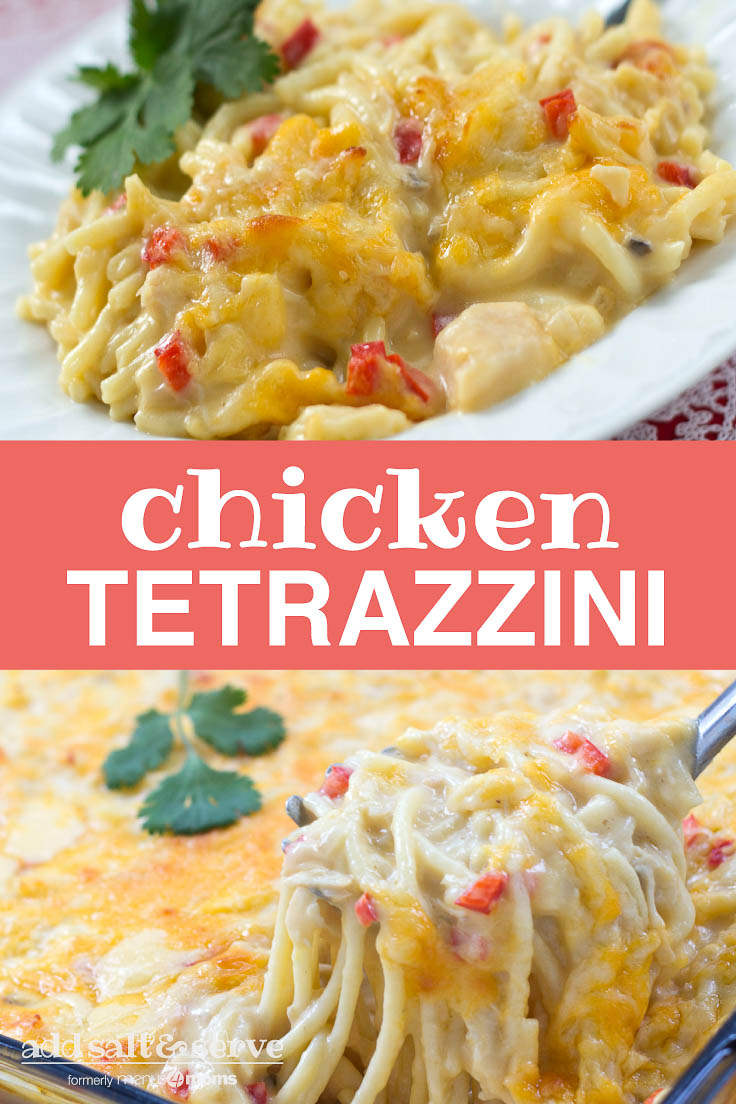 Top photo is Chicken Tetrazzini on a white plate. Bottom photo is Chicken Tetrazzini in a casserole dish. Text Chicken Tetrazzini Add Salt & Serve formerly Menus4Moms