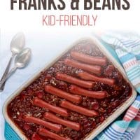 Easy homemade franks & beans (Kid-friendly).