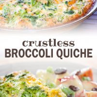 Top photo is a broccoli and cheese quiche in a pie plate. Botom image is a slice of broccoli and cheese quiche on a plate with apple and raisin salad on a white plate; text crustless broccoli quiche add salt & serve formerly menus4moms