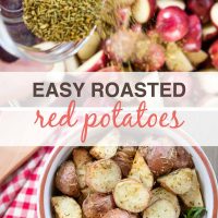 Composite image: top photo is herbs being poured over chopped potatoes. Bottom photo is a bowl of chopped roasted and seasoned new potatoes; text Easy Roasted Red Potatoes - Add Salt & Serve