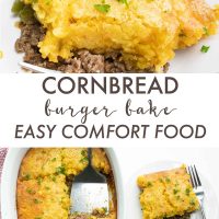two images of a ground beef casserole with cornbread topping and text Cornbread Burger Bake easy comfort food Add Salt & Serve