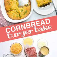 Top photo is Casserole Burger Bake in a white casserole dish. One piece is cut out and sitting on a white plate next to the casserole. There is a spatula in the casserole dish and a fork on the plate. Bottom photo is milk in a measuring cup, shredded cheddar cheese, corn meal, diced onions, diced peppers, chili powder, oil, and baking soda in bowls, ground beef in a resealable bag, creamed corn in a can, and and egg. Text is Add Salt & Serve formerly Menus4Moms Cornbread Burger Bake