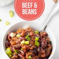 Easy Beef & Beans.