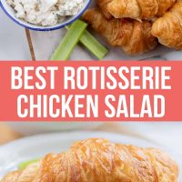 Composite image: top photo is a bowl of chicken salad next to croissants and celery. Bottom photo is chicken salad and lettuce on a croissant, all on a white plate. Text is Best Rotisserie Chicken Salad - Add Salt & Serve logo
