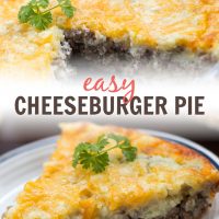 Composite image: Top photo is Easy Cheeseburger pie in a pie plate with a slice cut out. Bottom photo is a slice of cheeseburger pie on a plate with a sprig of parsley. Text is Easy Cheeseburger Pie - Add Salt & Serve logo