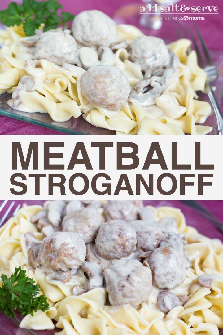 Top photo is wide egg noodles and meatballs topped with a mushroom sauce on a purple plate with a fork, garnished with parsley. Bottom photo is Wide egg noodles and meatballs topped with a mushroom sauce on a purple plate, garnished with parsley; text Meatballs Stroganoff Add Salt and Serve