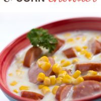 Smoked Sausage Corn Chowder in a soup bowl; text Smoked Sausage & Corn Chowder - Add Salt & Serve logo