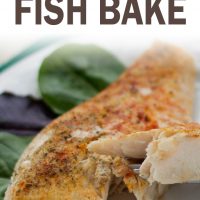Seasoned fish filet on a white plate with a fork lifting one bite; text spiced fish bake add salt & serve formerly menus4moms
