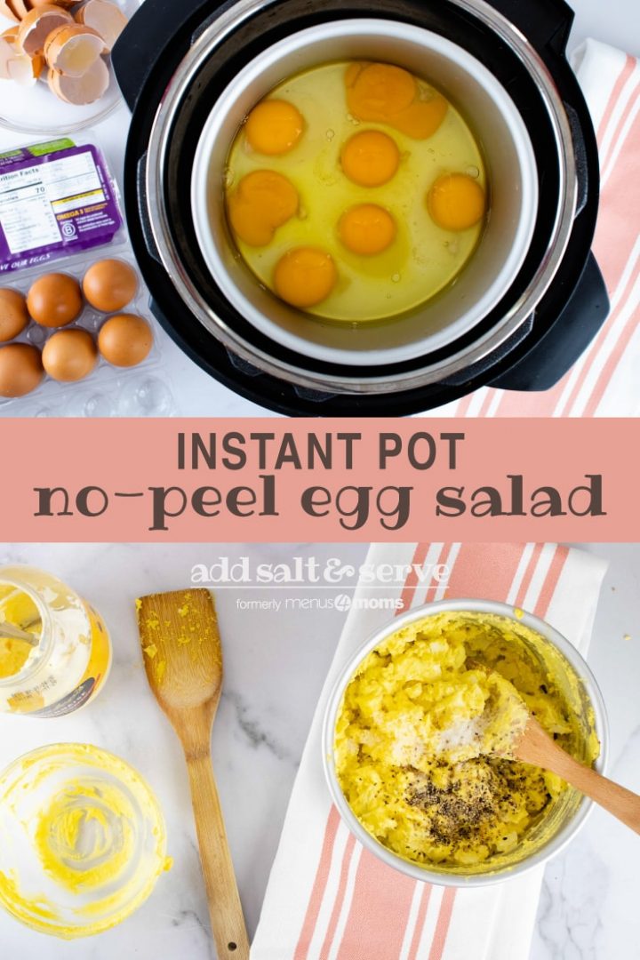 Composite image with top image showing overhead view of cracked eggs in an inner pot inside Instant Pot with a carton of eggs to the side and bottom image showing overhead view of partially prepared egg salad in a pot with salt and pepper on top and a mayonnaise jar to the side; text says Instant Pot no-peel egg salad