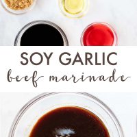 Composite image: top photo is an overhead shot of bowls with meat, red wine vinegar, soy sauce, brown sugar, oil, garlic salt, and ketchup. Bottom photo is a bowl of beef marinade being mixed with a whisk. Text is Soy Garlic Beef Marinade - Add Salt & Serve logo