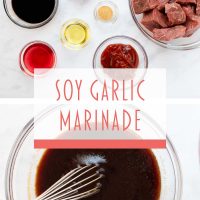 Composite image: top photo is an overhead shot of bowls with red wine vinegar, soy sauce, brown sugar, oil, garlic salt, and ketchup. Bottom photo is a bowl of beef marinade being mixed with a whisk. Text is Soy Garlic Beef Marinade - Add Salt & Serve logo
