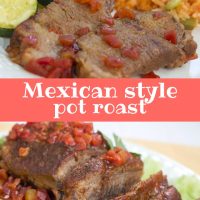 Top image is a white plate with sliced cucumbers, two slices of pot roast garnished with diced tomatoes, and Mexican Style Rice. Bottom image is sliced pot roast on a white plate and a bed of lettuce, garnished with diced tomatoes. Text Mexian Style Pot Roast Add Salt & Serve formerly menus4moms