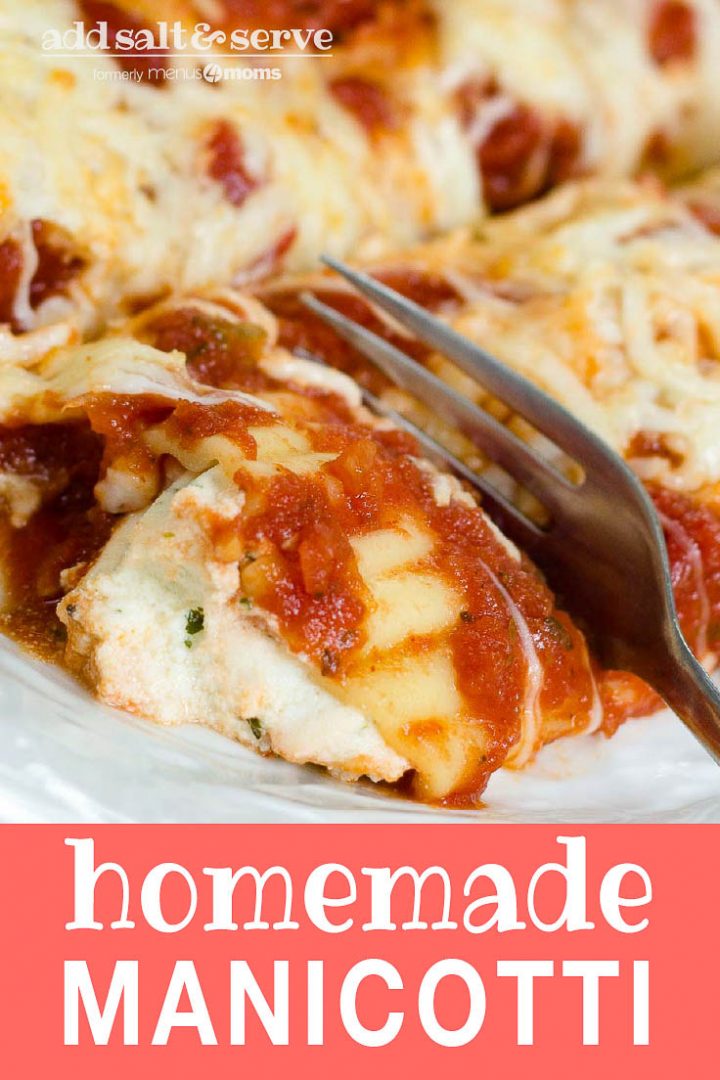 Stuffed manicotti topped with marinara sauce and shredded mozzarella cheese and garnished with a sprig of parsley. There's a fork cutting into the manicotti. Text Add Salt & Serve formerly Menus4Moms Homemade Manicotti