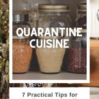 Image of dry goods in a pantry with text Quarantine Cuisine - 7 practical tips for feeding your family Add Salt & Serve