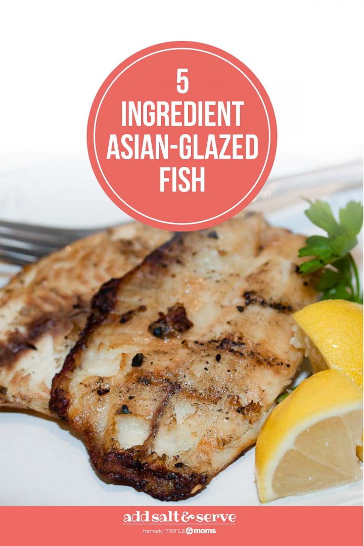 White plate with fish fillets garnished with lemon wedges and parsley; text is 4 Ingredient Asian-Glazed Fish - Add Salt & Serve logo