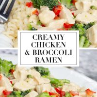 Composite image: Top is A plate with Creamy Chicken and Broccoli Ramen and a fork. Bottom is a closeup of Creamy Chicken and Broccoli Ramen. Text is Creamy Chicken & Broccoli Ramen - Add Salt & Serve logo