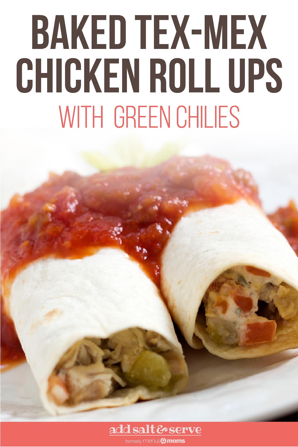 Two Tex Mex Chicken Roll Ups topped with salsa