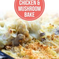 A dish of Savory Chicken and Mushroom Bake