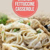 Chicken Fettuccine Casserole