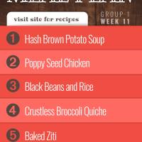 Free Meal Plan for Week 11 (Group 1): Hash Brown Potato Soup, Poppy Seed Chicken, Black Beans and Rice, Crustless Broccoli Quiche, Baked Ziti
