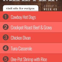 Free Meal Plan for Week 49 (Group 1): Cowboy Hot Dogs, Crockpot Roast Beef and Gravy, Chicken Divan, Easy Tuna Casserole, Savory One-Pot Shrimp and Rice