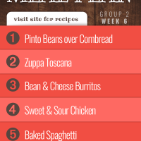 Free Meal Plan for Week 6 (Group 2): Pinto Beans over Cornbread, Zuppa Toscana, Bean & Cheese Burritos, Slow Cooker Sweet & Sour Chicken, Baked Spaghetti