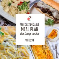Composite image showing skillet ramen, beef tostados, Instant Pot French Dip Sandwiches, and Frozen Burrito Casserole with text Free Customizable Meal Plan for Busy Cooks Week 30.