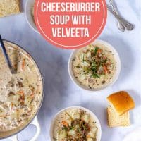Easy Cheeseburger Soup with Velveeta.