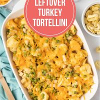 Leftover Turkey Tortellini