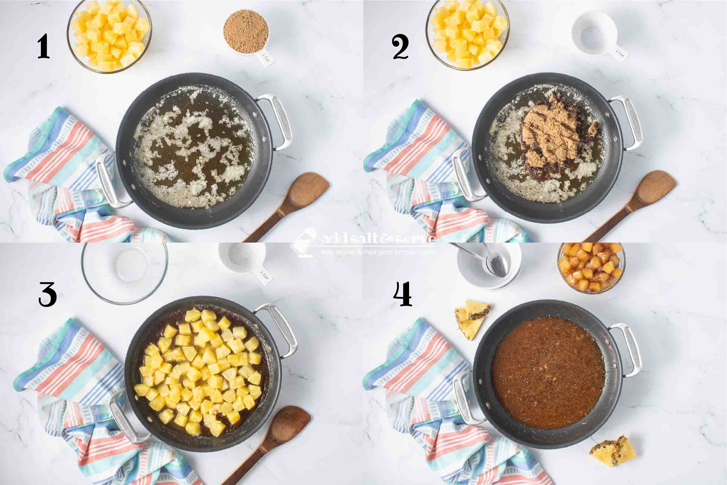 Composite image with 4 sections: 1 - butter melted in a skillet beside a bowl of pineapple chunks and a cup of brown sugar; 2 - same skillet after adding the brown sugar to the butter in the skillet; 3 - same skillet after brown sugar has dissolved and pineapple has been added; 4 - same skilled after cooked pineapple has been removed and the caramel sauce is reducing.