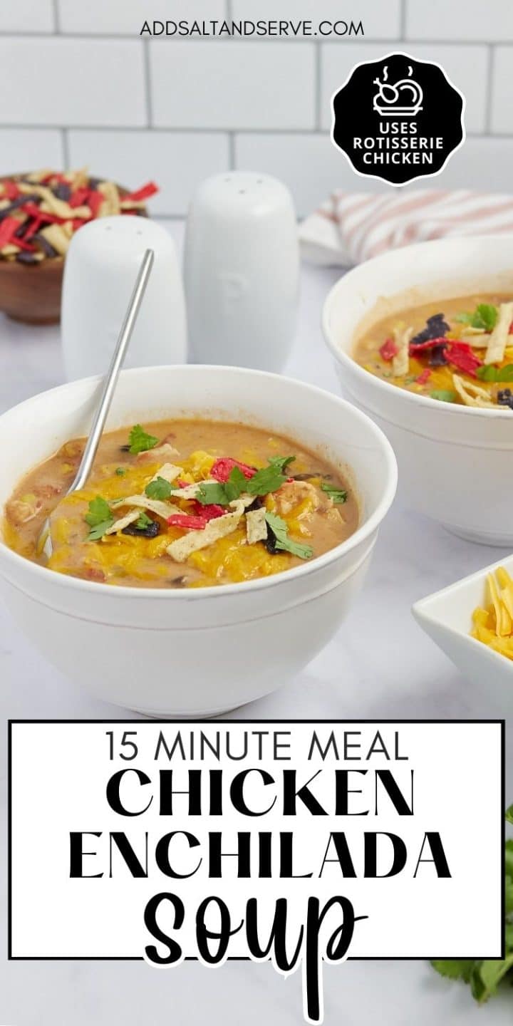 Creamy Chicken Enchilada Soup (15 Minute Meal)