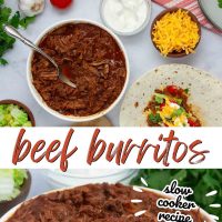 Composite images showing steps in making beef burritos in a crockpot with text Easy Family Weeknight Dinner Beef Burritos slow cooker recipe.