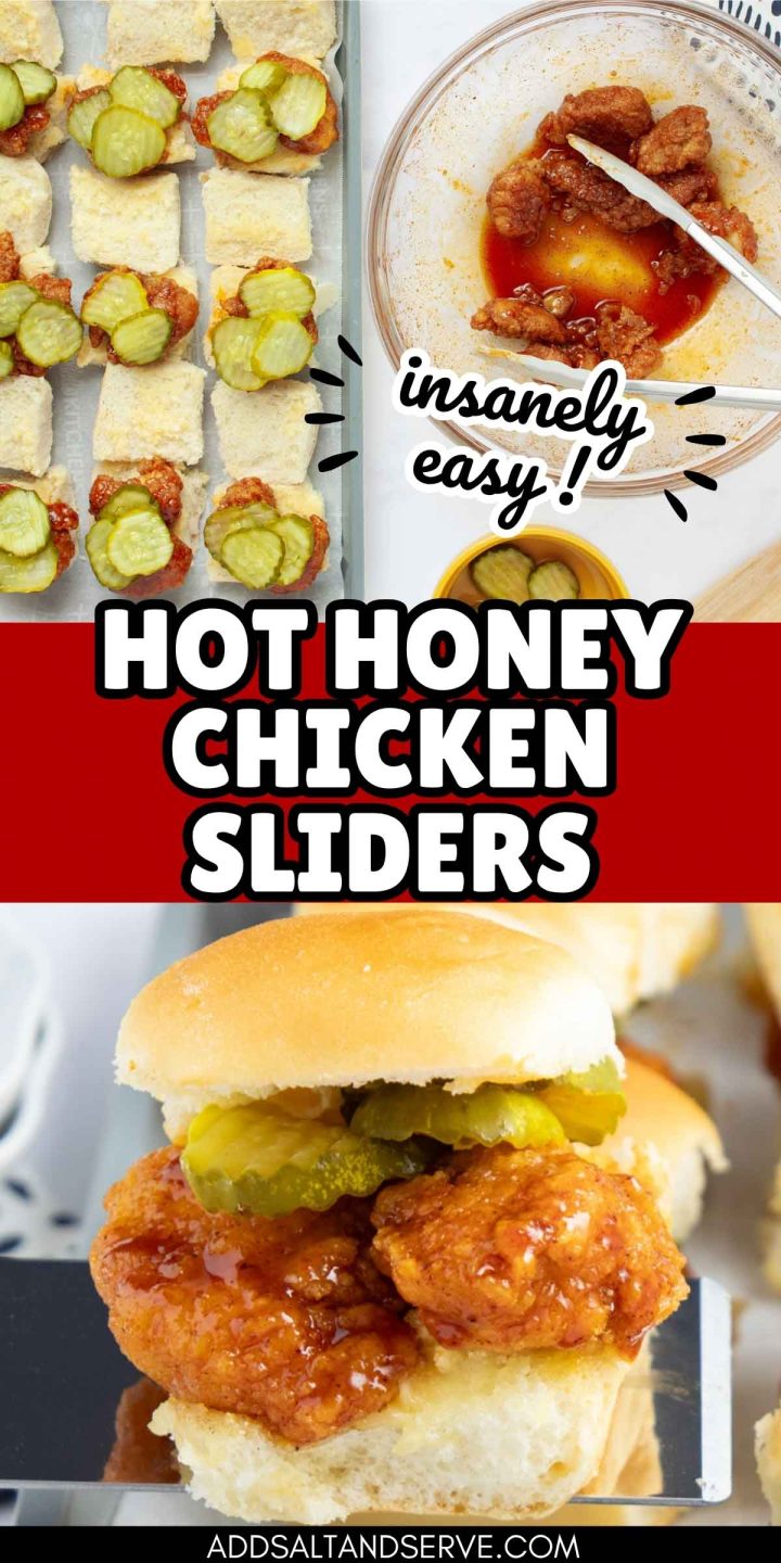 Composite image with photos of chicken sliders with pickles and text hot honey chicken sliders - insanely easy.